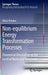Non-Equilibrium Energy Transformation Processes: Theoretical Description at the Level of Molecular Structures by Viktor Holubec