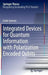 Integrated Devices for Quantum Information with Polarization Encoded Qubits by Linda Sansoni