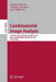 Combinatorial Image Analysis: 16th International Workshop, Iwcia 2014, Brno, Czech Republic, May 28-30, 2014, Proceedings by Reneta P. Barneva