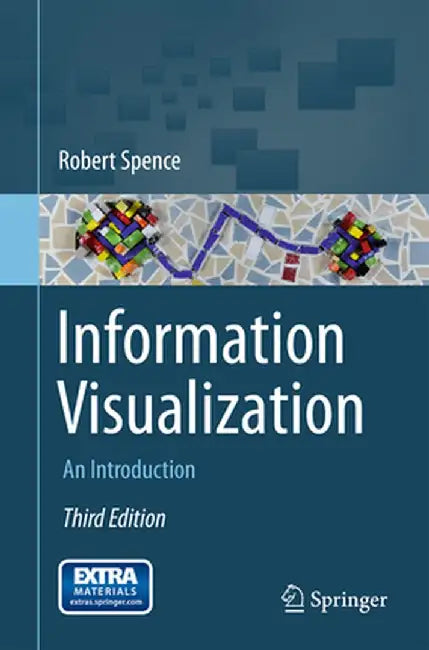 Information Visualization: An Introduction by Robert Spence