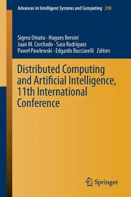 Distributed Computing and Artificial Intelligence, 11th International Conference by Sigeru Omatu