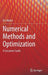 Numerical Methods and Optimization: A Consumer Guide by Éric Walter