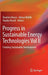 Progress in Sustainable Energy Technologies Vol II: Creating Sustainable Development by Ibrahim Dincer