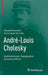 André-Louis Cholesky: Mathematician, Topographer and Army Officer by Claude Brezinski