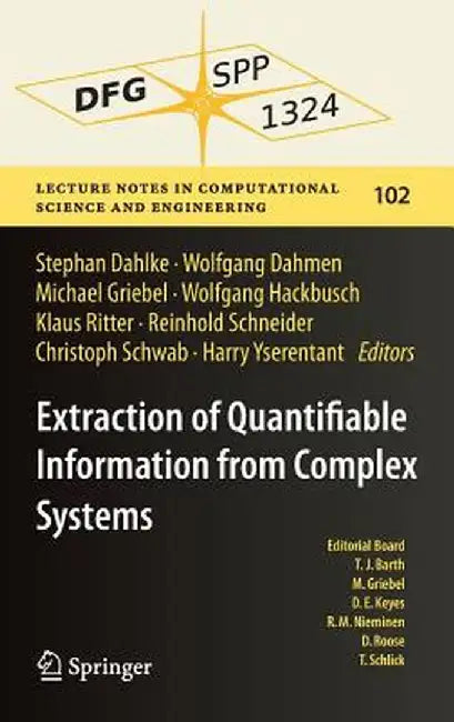 Extraction of Quantifiable Information from Complex Systems by Stephan Dahlke