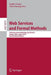 Web Services and Formal Methods: 10th International Workshop, Ws-FM 2013, Beijing, China, August 2013, Revised Selected Papers by Emilio Tuosto
