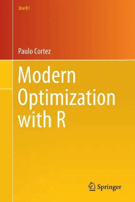Modern Optimization with R by Kevin Elyot