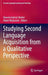 Studying Second Language Acquisition from a Qualitative Perspective by Danuta Gabryś-Barker