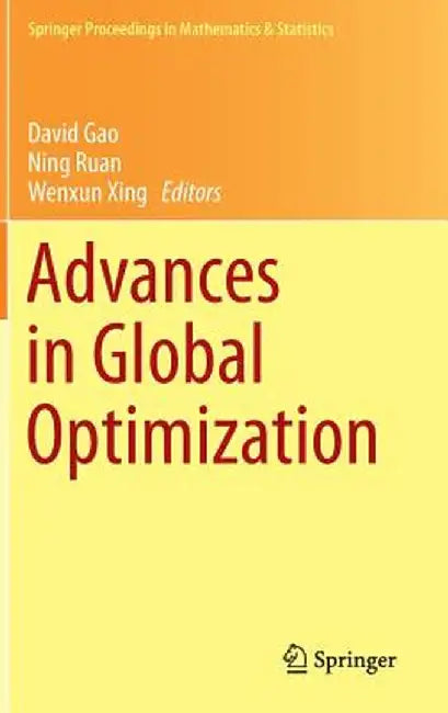 Advances in Global Optimization by David Gao