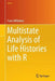 Multistate Analysis of Life Histories with R by Frans Willekens