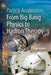 Particle Accelerators: From Big Bang Physics to Hadron Therapy by Ugo Amaldi