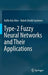 Type-2 Fuzzy Neural Networks and Their Applications by Rafik Aziz Aliev