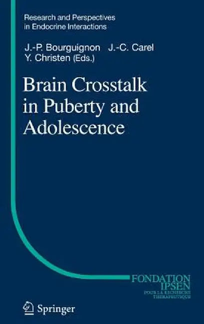 Brain CrossTalk in Puberty and Adolescence by Jean-Pierre Bourguignon