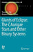 Giants of Eclipse: The ζ Aurigae Stars and Other Binary Systems by Thomas B. Ake