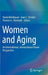 Women and Aging: An International, Intersectional Power Perspective by Varda Muhlbauer