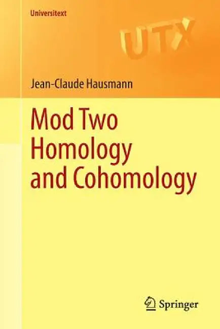Mod Two Homology and Cohomology by Hausmann