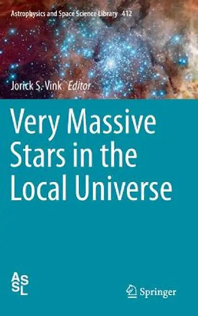 Very Massive Stars in the Local Universe by Jorick S. Vink