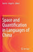 Space and Quantification in Languages of China by Dan Xu