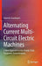 Alternating Current Multi-Circuit Electric Machines: A New Approach to the Steady-State Parameter Determination by Valentin Asanbayev