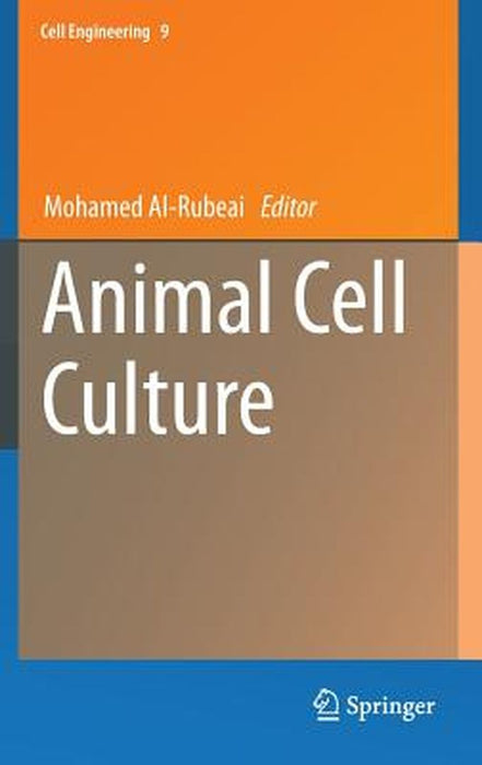 Animal Cell Culture by Mohamed Al-Rubeai
