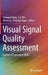 Visual Signal Quality Assessment: Quality of Experience (Qoe) by Chenwei Deng