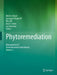 Phytoremediation: Management of Environmental Contaminants, Volume 1 by Abid A. Ansari
