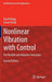 Nonlinear Vibration with Control: For Flexible and Adaptive Structures by David Wagg