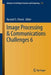 Image Processing & Communications Challenges 6 by Ryszard S. Choraś