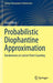 Probabilistic Diophantine Approximation: Randomness in Lattice Point Counting by József Beck