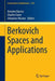 Berkovich Spaces and Applications by Antoine Ducros