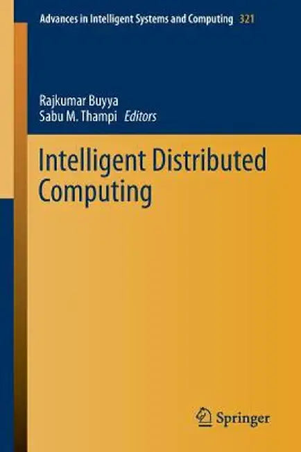 Intelligent Distributed Computing by Rajkumar Buyya