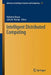 Intelligent Distributed Computing by Rajkumar Buyya