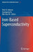 Iron-Based Superconductivity by Peter D. Johnson