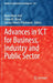 Advances in ICT for Business, Industry and Public Sector by Maria Mach-Król