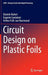 Circuit Design on Plastic Foils by Daniele Raiteri