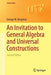 An Invitation to General Algebra and Universal Constructions by Bergman