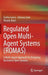 Regulated Open Multi-Agent Systems (Romas): A Multi-Agent Approach for Designing Normative Open Systems by Emilia Garcia