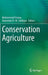 Conservation Agriculture by Muhammad Farooq