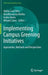 Implementing Campus Greening Initiatives: Approaches, Methods and Perspectives by Walter Leal Filho