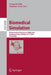Biomedical Simulation: 6th International Symposium, Isbms 2014, Strasbourg, France, October 16-17, 2014, Proceedings by Fernando Bello