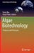 Algae Biotechnology: Products and Processes by Faizal Bux