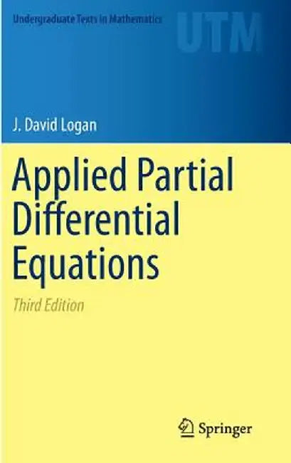 Applied Partial Differential Equations by J. David Logan