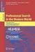 Professional Search in the Modern World: Cost Action Ic1002 on Multilingual and Multifaceted Interactive Information Access by Georgios Paltoglou