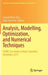 Analysis, Modelling, Optimization, and Numerical Techniques: Icami, San Andres Island, Colombia, November 2013 by Gerard Olivar Tost