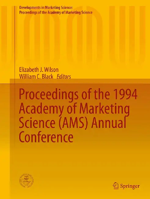 Proceedings of the 1994 Academy of Marketing Science (Ams) Annual Conference by Elizabeth J. Wilson