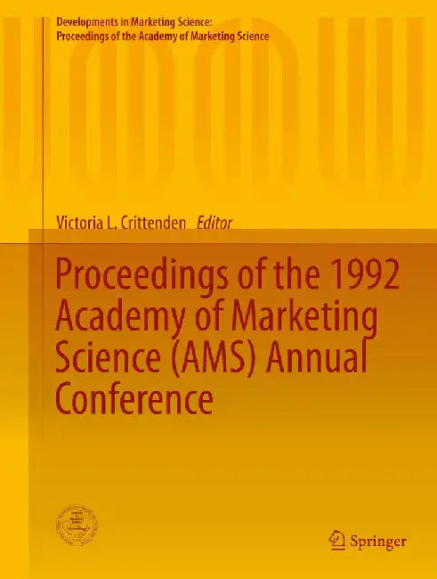 Proceedings of the 1992 Academy of Marketing Science (Ams) Annual Conference by Victoria L. Crittenden