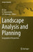 Landscape Analysis and Planning: Geographical Perspectives by M. Luc