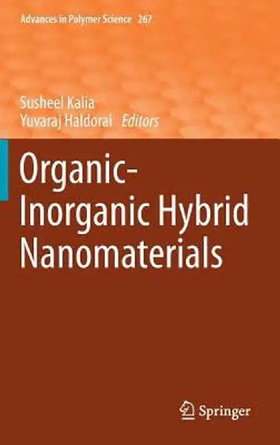 Organic-Inorganic Hybrid Nanomaterials by Susheel Kalia