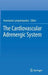 The Cardiovascular Adrenergic System by Anastasios Lymperopoulos