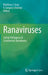 Ranaviruses: Lethal Pathogens of Ectothermic Vertebrates by Matthew J. Gray